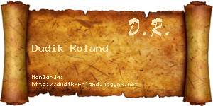 Dudik Roland névjegykártya